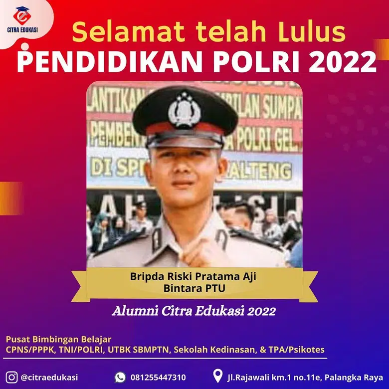 Alumni Citra Edukasi Bripda Riski Pratama Aji
