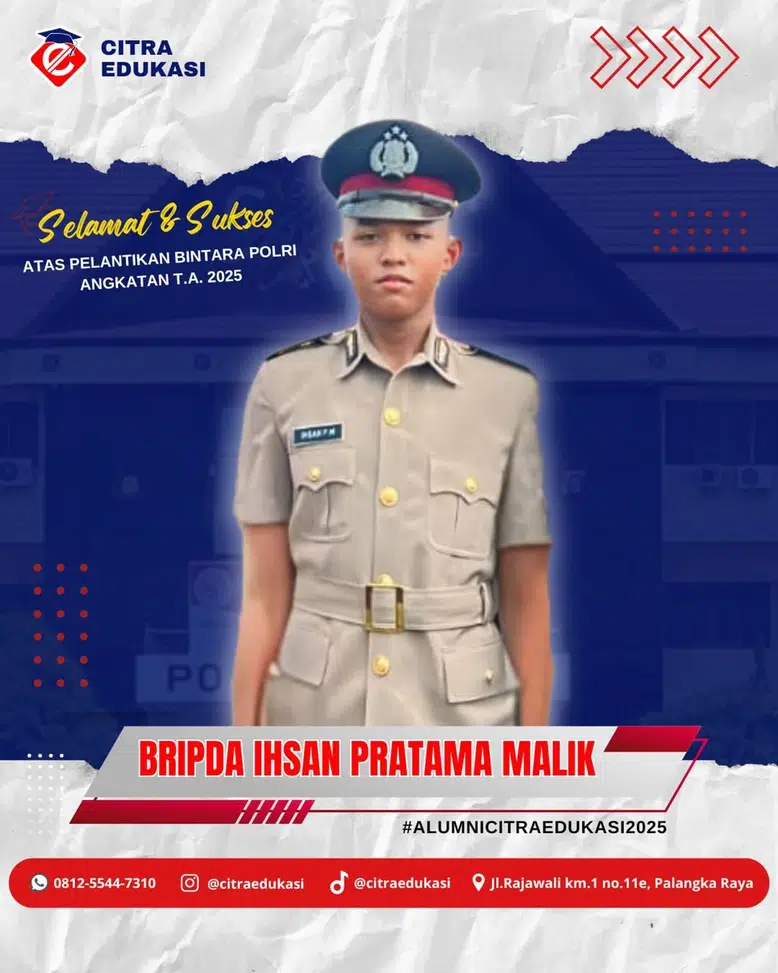 Alumni Citra Edukasi Bripda Ihsan Pratama Malik
