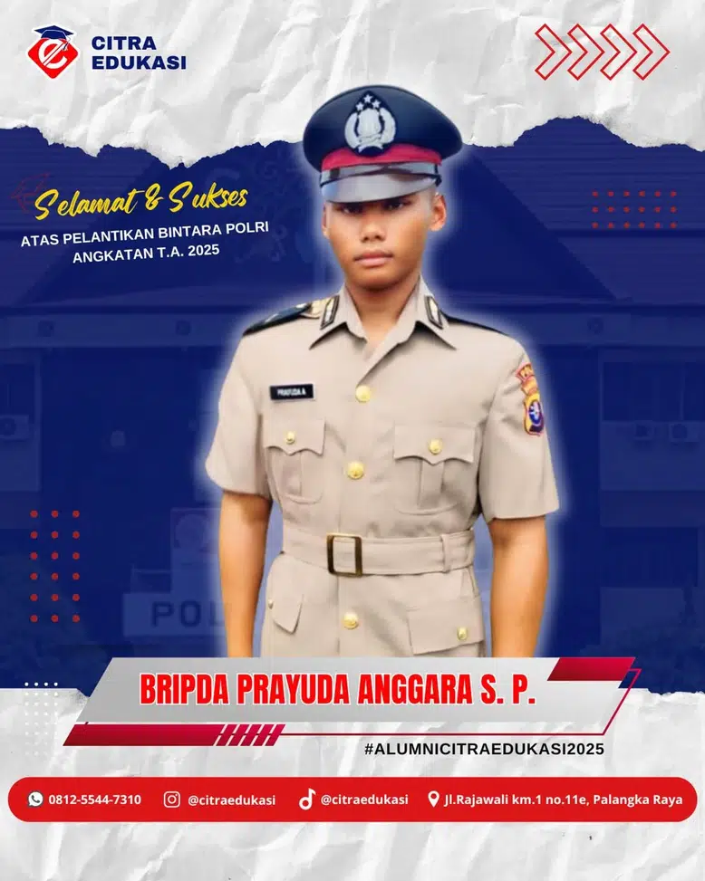 Alumni Citra Edukasi Bripda Prayuda Anggara Siswoyo